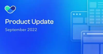 Product Update: July – September 2022