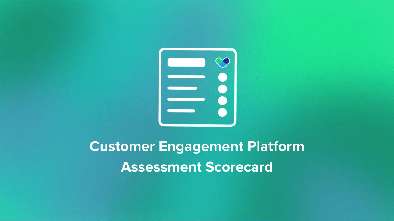 Customer Engagement Platform Self Assessment